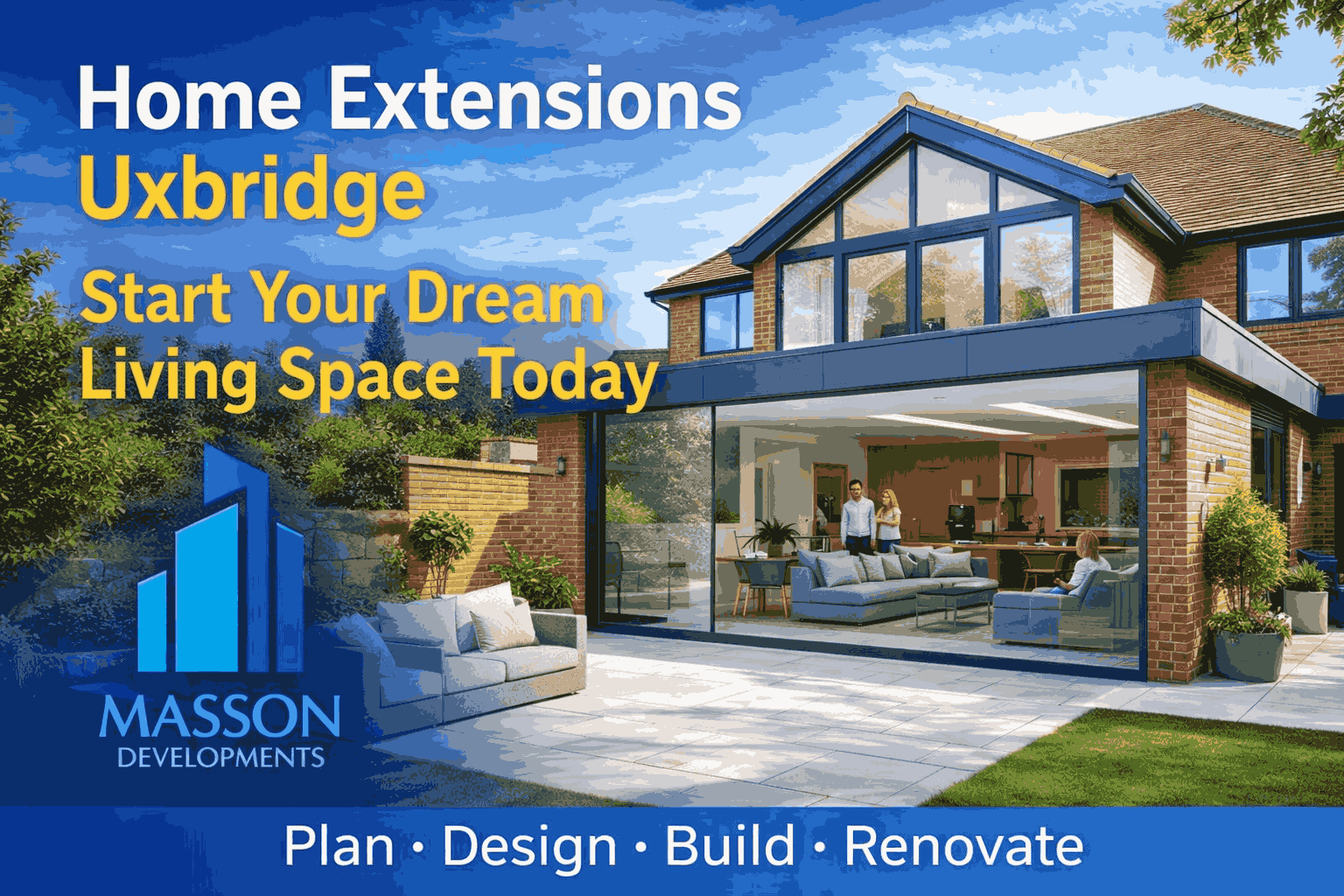 Home Extensions Uxbridge Start Your Dream Living Space Today – Masson Developments
