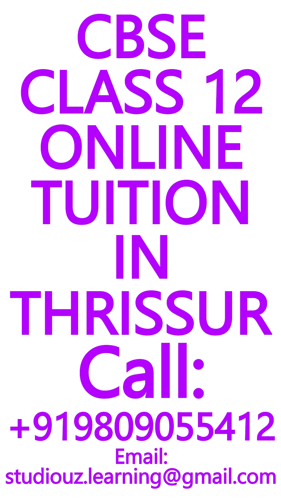 TUITION IN THRISSUR for MATHS, SCIENCE, PHYSICS, CHEMISTRY- CBSE, ICSE, ISC, NIOS, STATE BOARD- CLASSES 8, 9, 10, 11, 12- BIOLOGY, BOTANY, ZOOLOGY, COMMERCE, ACCOUNTANCY, ECONOMICS, STATISTICS, BUSINESS STUDIES, INFORMATICS PRACTICES, COMPUTER SCIENCE