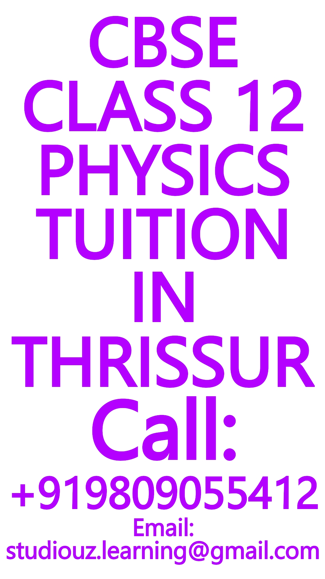 HOME TUITION IN THRISSUR for MATHS, SCIENCE, PHYSICS, CHEMISTRY- CBSE, ICSE, ISC, NIOS, STATE BOARD- CLASSES 8, 9, 10, 11, 12- BIOLOGY, BOTANY, ZOOLOGY, COMMERCE, ACCOUNTANCY, ECONOMICS, STATISTICS, BUSINESS STUDIES, INFORMATICS PRACTICES,COMPUTER SCIENCE