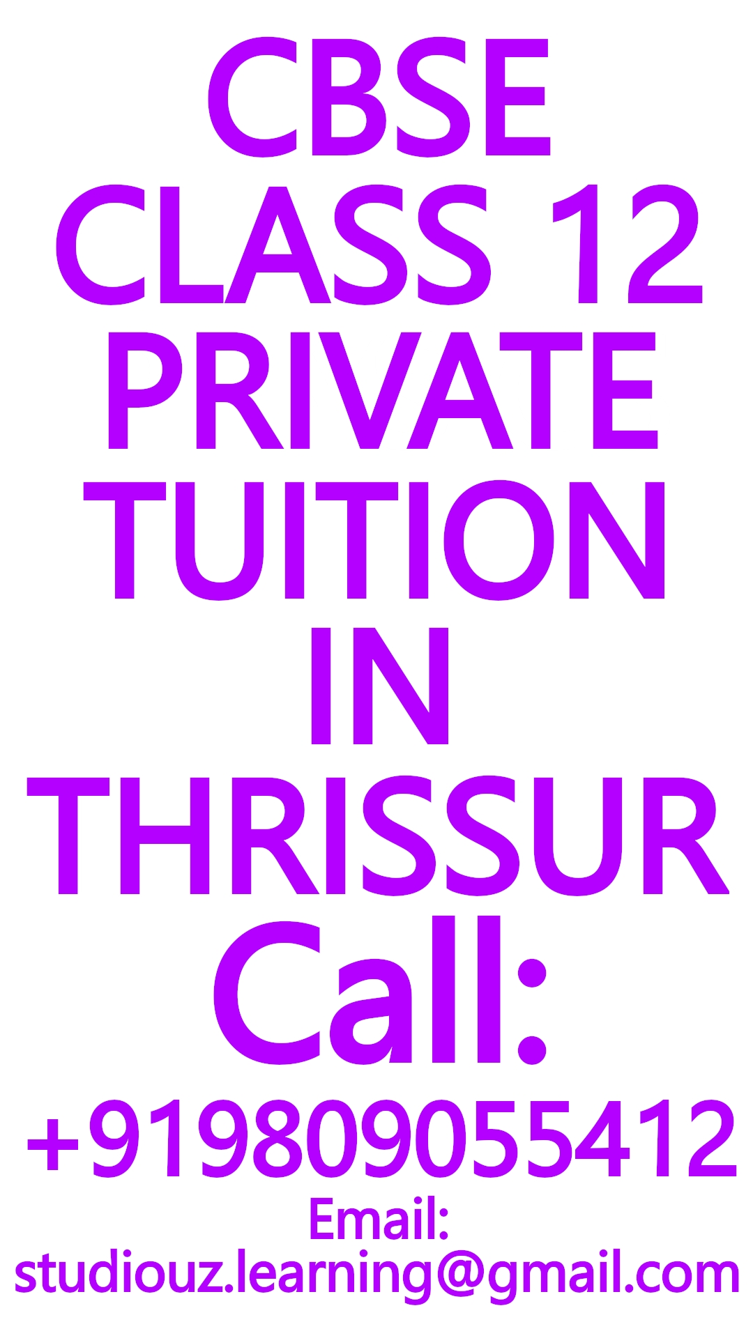 HOME TUITION IN THRISSUR for MATHS, SCIENCE, PHYSICS, CHEMISTRY- CBSE, ICSE, ISC, NIOS, STATE BOARD- CLASSES 8, 9, 10, 11, 12- BIOLOGY, BOTANY, ZOOLOGY, COMMERCE, ACCOUNTANCY, ECONOMICS, STATISTICS, BUSINESS STUDIES, INFORMATICS PRACTICES,COMPUTER SCIENCE