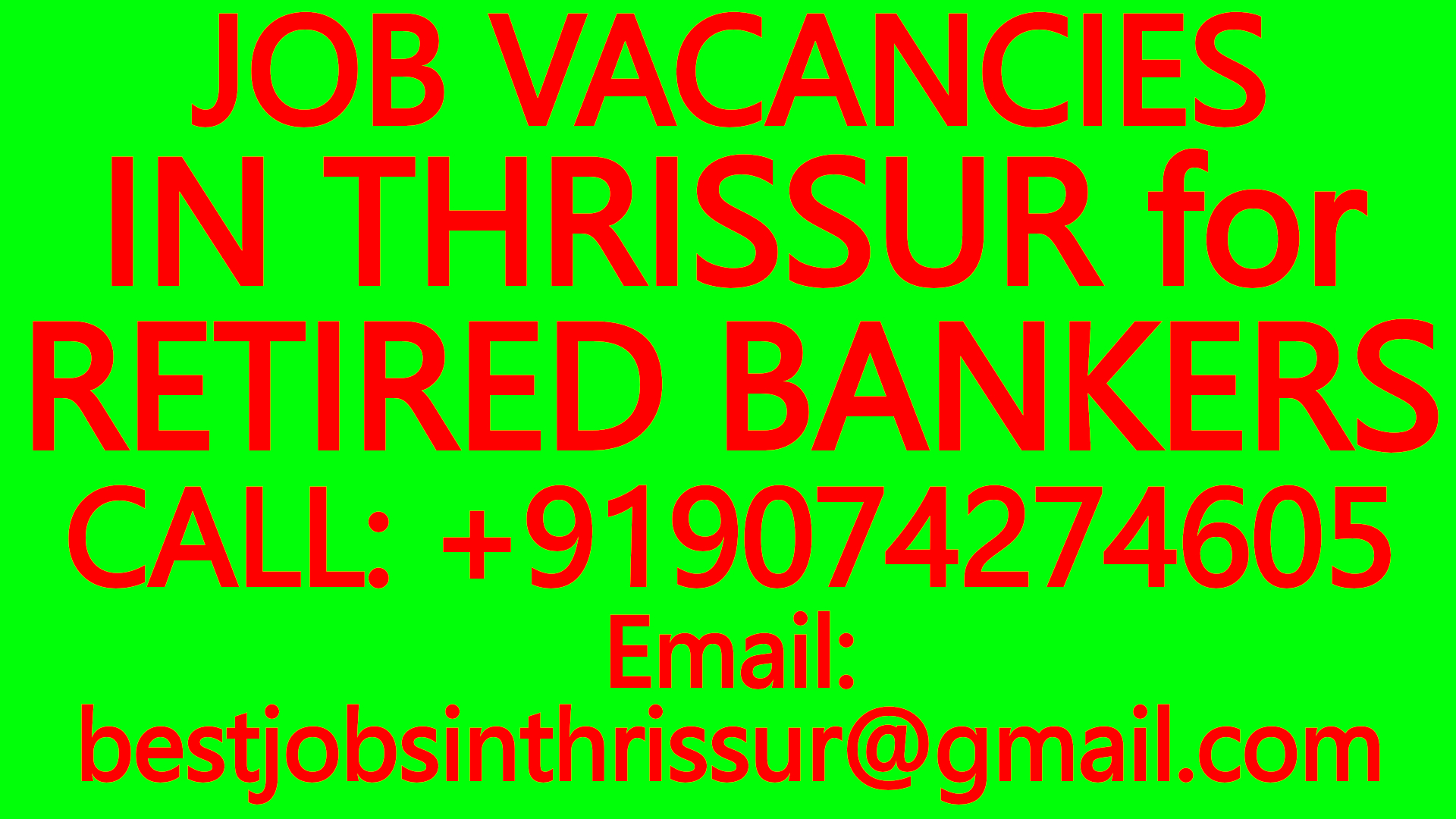 JOB VACANCIES IN THRISSUR FOR RETIRED BANKERS