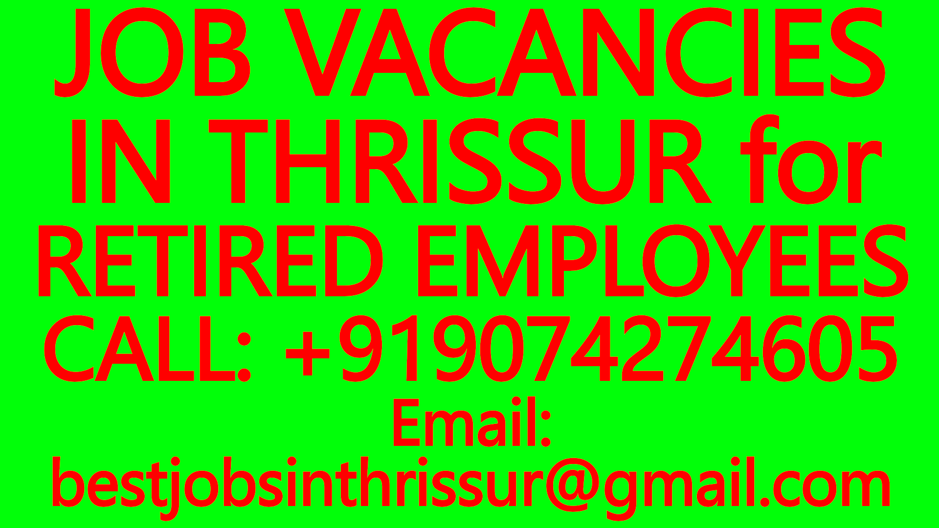 JOB VACANCIES IN THRISSUR FOR RETIRED EMPLOYEES