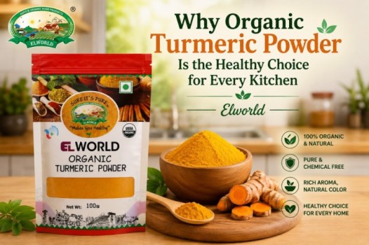 Why Organic Turmeric Powder Is the Healthy Choice for Every Kitchen | Elworld