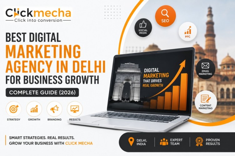 Best Digital Marketing Agency in Delhi | Click Mecha